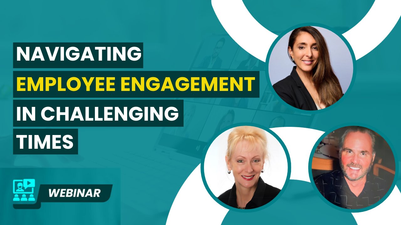How to Engage Employees in Challenging Times